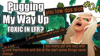 Pugging My Way Up  TOXIC LFR Episode 4 Shadowlands S3 [upl. by Euseibbob999]