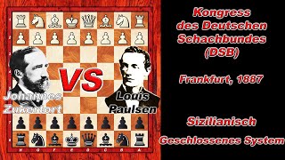 Johannes Zukertort Vs Louis Paulsen 🏆 5 DSBKongress Frankfurt 1887 🏆 B23 Sizilianisch  143S [upl. by Filip]