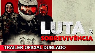 Luta e Sobrevivência 2020 Trailer Oficial Dublado [upl. by Feltie568]