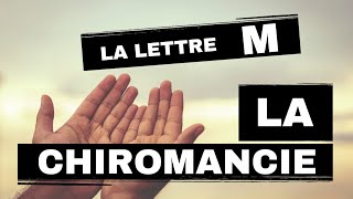 La signification de la lettre M dans la paume  La Chiromancie [upl. by Gavan863]