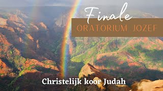 Finale  Oratorium Jozef  Christelijk koor Judah [upl. by Leta]