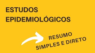 ESTUDOS EPIDEMIOLÓGICOS  RESUMO  EPIDEMIOLOGIA educascience3874 [upl. by Cirle842]