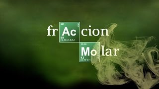 FRACCIÓN MOLAR  Química básica [upl. by Phelgon]