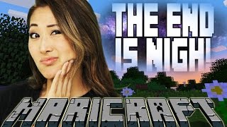 THE END IS NEARISH MariCraft [upl. by Oinafipe]