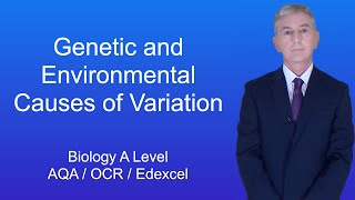 A Level Biology Revision quotGenetic and Environmental Causes of Variationquot [upl. by Ardra743]