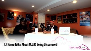 Lil Fame Talks About MOP Being Discovered Leschea Show [upl. by Hehre]