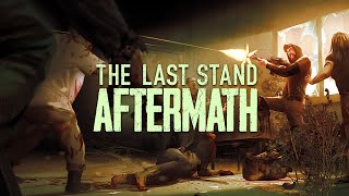 The Last Stand Aftermath  Gameplay Trailer [upl. by Justus]