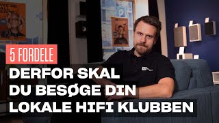 Hvorfor skal du besøge en fysisk HiFi Klubbenbutik [upl. by Neil]