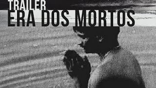 era dos mortos  trailer  rodrigo brandão [upl. by Tirrag475]