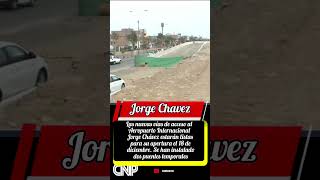 NUEVAS VIAS DE ACCECO AL AEROPUERTO INTERNACIONAL JORGE CHAVEZ [upl. by Eniamrahc490]