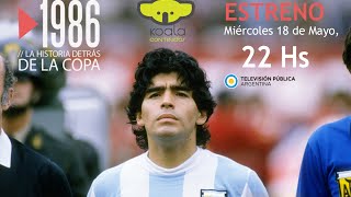 1986 La Historia detrás de la Copa Capítulo 2  El Capitán del Milagro [upl. by Ammadis612]