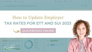 QuickBooks Online How to update Employer Tax rates for ETT and SUI 2023 [upl. by Oyr]