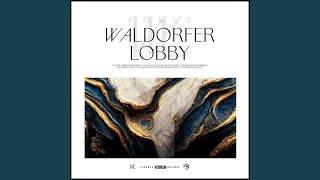 Waldorfer Lobby [upl. by Vina902]