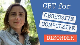 CBT for obsessive compulsive disorder OCD [upl. by Etterual380]