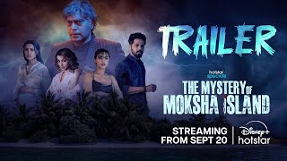 The Mystery of Moksha Island  Trailer  Streaming from 20th Sep  DisneyPlusHotstarTelugu [upl. by Oicirtap]