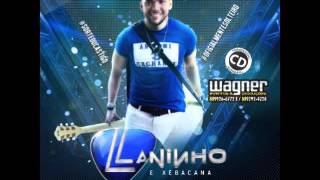 LANINHO E XEBACANA  CD PROMOCIONAL COMPLETO DE OUTUBRO 2015 [upl. by Karrah]