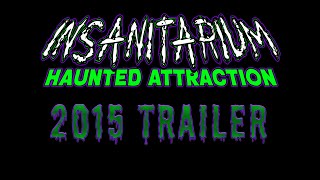 INSANITARIUM Family 2015 Trailer [upl. by Ellertal448]