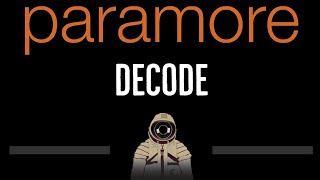 Paramore • Decode CC 🎤 Karaoke Instrumental Lyrics [upl. by Suivatnom155]