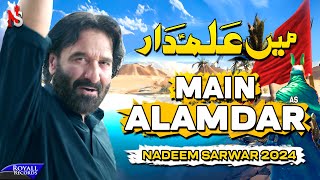 Main Alamdar  Nadeem Sarwar  45th Album  2024  1446 [upl. by Nemracledairam]