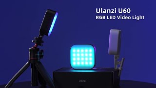 New Release  Ulanzi U60 RGB Video Light [upl. by Weidar401]