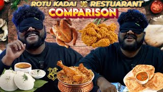 STREET FOOD ✅ vs RESTAURANT ❌ FOOD COMPARISON  BLINDFOLD COMPARISON  Foodie Prabu [upl. by Robinia778]