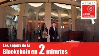 Les enjeux de la blockchain en deux minutes [upl. by Yra]