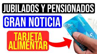 💥NUEVA BOMBA 📢Tarjeta Alementar para Jubilados y Pensiones No Contributivas ANSESMILEIPAMI [upl. by Llehcnom]