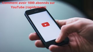 comment avoir 1000 abonnés sur YouTube rapidement [upl. by Goetz]