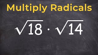 Multiplying Radicals and Then Simplifying [upl. by Ranna]