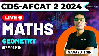 CDS amp AFCAT 2 2024 Exam Maths Live  Geometry  Class 2 [upl. by Itram591]