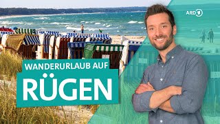 Rügen Wanderurlaub quer über die schöne Ostseeinsel  Wunderschön  ARD Reisen [upl. by Dorlisa452]