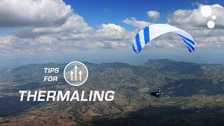 Thermaling Tips for Paraglider Pilots Part 1 of 4 [upl. by Sirrap258]