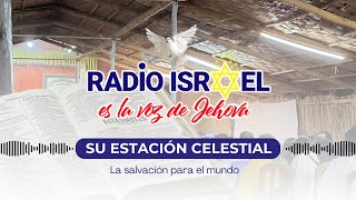 RADIO ISRAEL ES LA VOZ DE JEHOVA en vivo [upl. by Elberta]