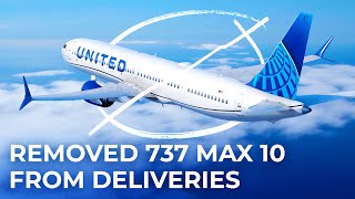 Its Official United Airlines Removes Boeing 737 MAX 10 From Expected Deliveries [upl. by Ecenaj]