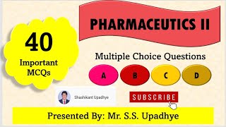 DPharmacy Pharmaceutics II Multiple Choice Questions 40 Important  MCQs  Pharmaceutics II [upl. by Siuluj]