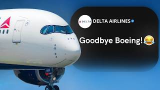 Why Delta Said “GOODBYE” To Boeing And Turned To Airbus [upl. by Haggar938]