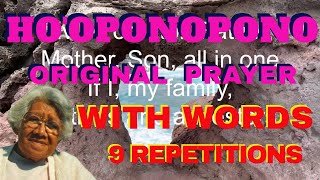 Hooponopono  9 Repetitions With Words  Original Prayer  Morrnah Nalamaku Simeona [upl. by Oribelle]