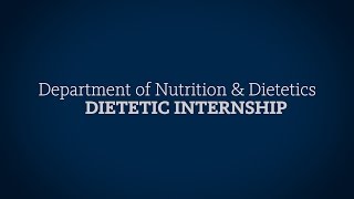 Department of Nutrition amp Dietetics Dietetics Internship [upl. by Esnofla390]