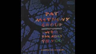 🎧 Pat Metheny Group  First Circle Live [upl. by Neelloj]