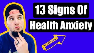 13 Signs You Have Health Anxiety  Are You a Hypochondriac [upl. by Maximilianus856]