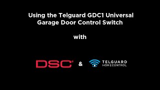 Adding the Telguard GDC1 to a DSC system controlled by Telguard HomeControl [upl. by Kyrstin881]