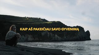 Kaip aš pakeičiau savo gyvenimą [upl. by Dianna942]