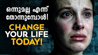 CHANGE YOUR LIFE TODAY  Powerful Malayalam Motivation  Attitude Motivation [upl. by Irtimed524]