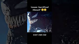 Venom 3  Venom Sacrificed Himself 😥😥 shorts venom3 [upl. by Adnoryt201]