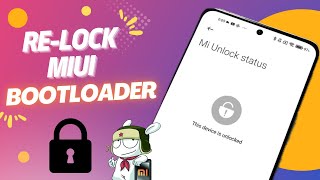 ReLock MIUI Bootloader  Revert to Stock ROM  Step by Step Guide [upl. by Dierolf453]