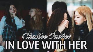 INLOVE WITH HERChaeSoo OneshotRosé TopAuthorckim0621 [upl. by Litt]