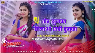 Tor Jhumka Hilawo Ranchi Dumka Fully Garda Dance Mix Dj Sandeep Bagodar No1 [upl. by Miculek973]