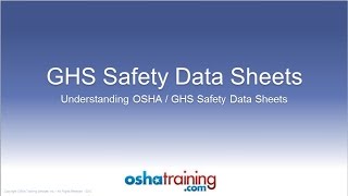 Free OSHA Training Tutorial  Understanding GHS Safety Data Sheets SDSs [upl. by Edieh]