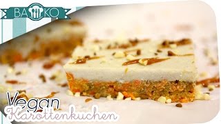 Karotten Kuchen mal anders vegan  BaKo [upl. by Genia]