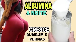 COMO TOMAR ALBUMINA NOTURNA PARA O GANHO DE MASSA em pouco tempo [upl. by Danforth55]